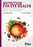 Nutrition for eye health: fact or fiction?